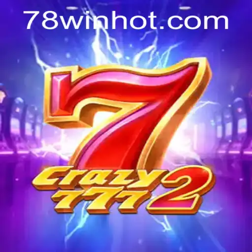 Descubra o Empolgante Jogo Crazy7772 em 78win.com